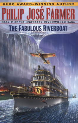 Philip Jose Farmer - The Fabulous Riverboat (Riverworld Saga, Book 2)