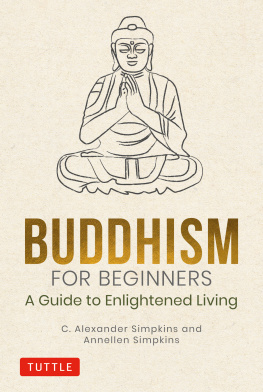 C. Alexander Simpkins - Buddhism for Beginners