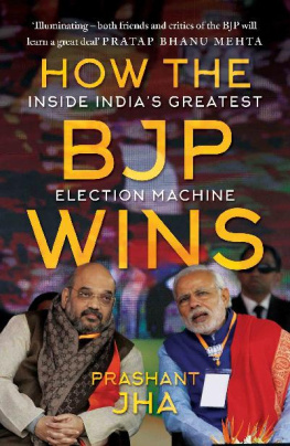 Prashant Jha How the BJP Wins