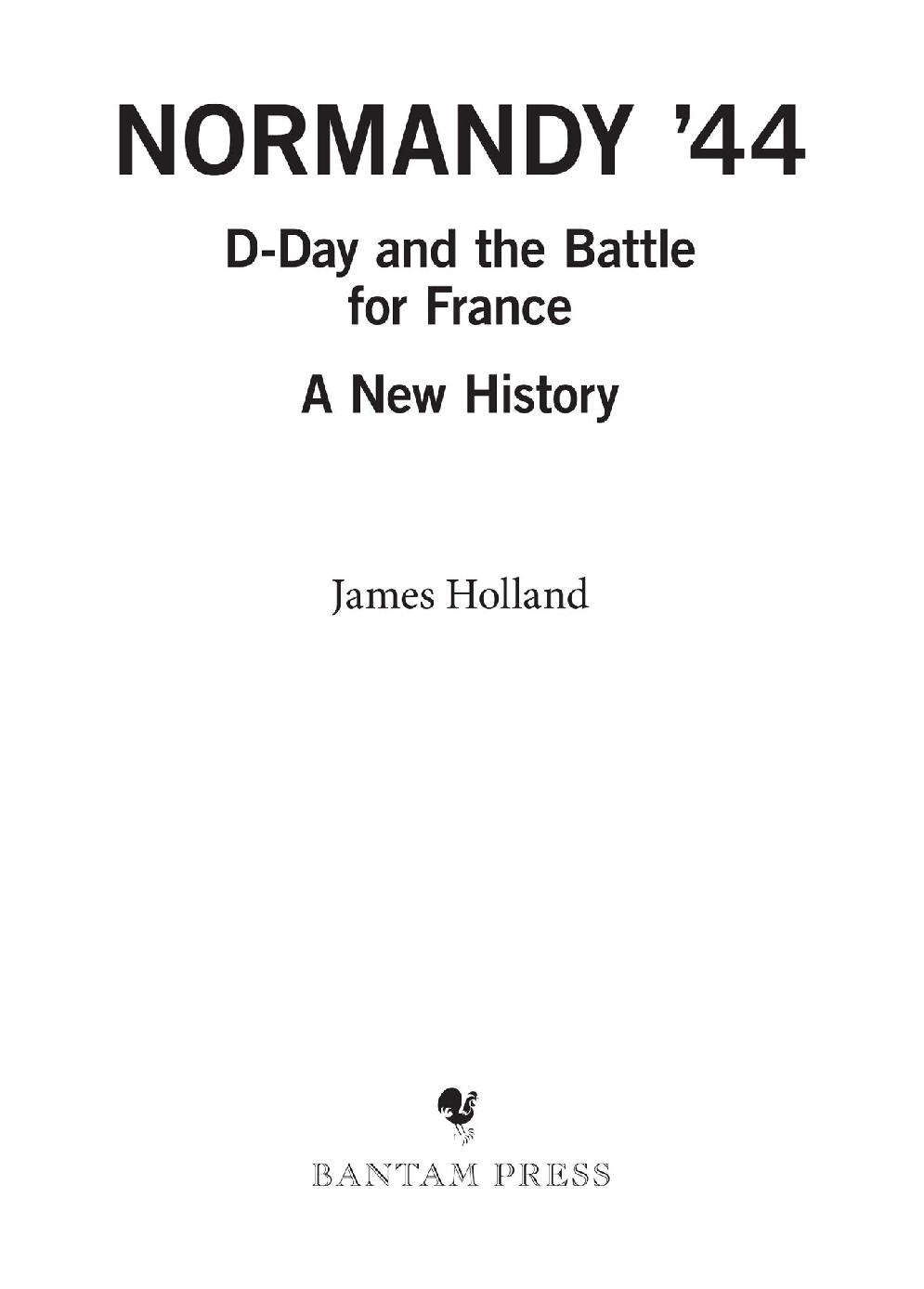 Contents ABOUT THE AUTHOR James Holland is an - photo 1