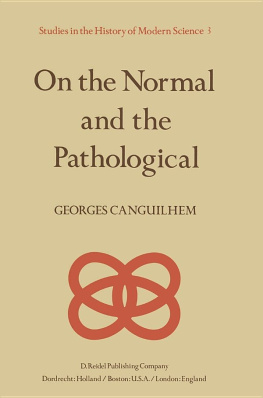 Canguilhem Georges On The Normal And The Pathological