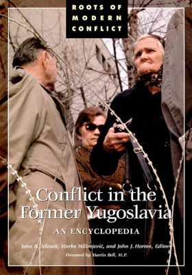 title Conflict in the Former Yugoslavia an Encyclopedia Roots of Modern - photo 1