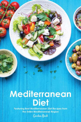 Rock - Mediterranean Diet: Featuring Best Mediterranean Diet Recipes from the Entire Mediterranean Region