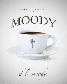 Moody - Mornings With Moody - 365 Days of Devotion