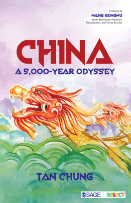 Padma Bhushan Tan Chung - China: A 5,000-year Odyssey