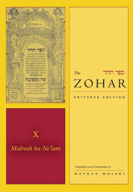 Nathan Wolski The Zohar (Zohar: The Pritzker Editions) Vol 10: Midrash ha-Nelam