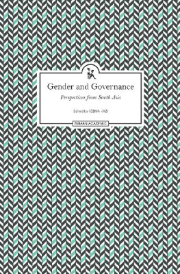 Seema Kazi - Gender and Governance: Perspectives from South Asia