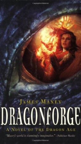 James Maxey - Dragonforge: A Novel of the Dragon Age