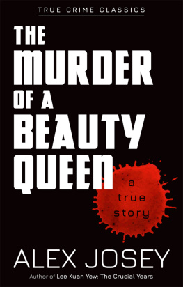 Alex Josey - The Murder of a Beauty Queen