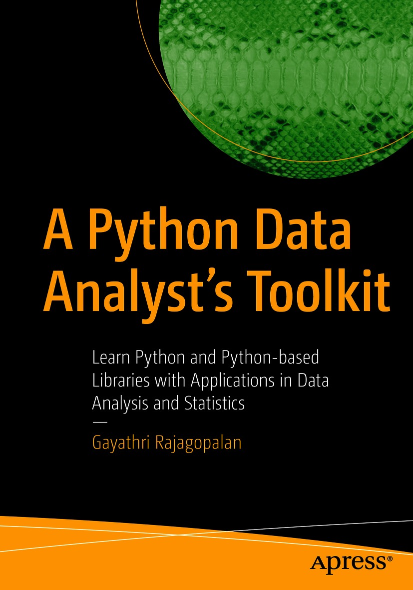 Book cover of A Python Data Analysts Toolkit Gayathri Rajagopalan A - photo 1