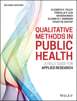 Tolley Elizabeth E - Qualitative Methods in Public Health: A Field Guide for Applied Research