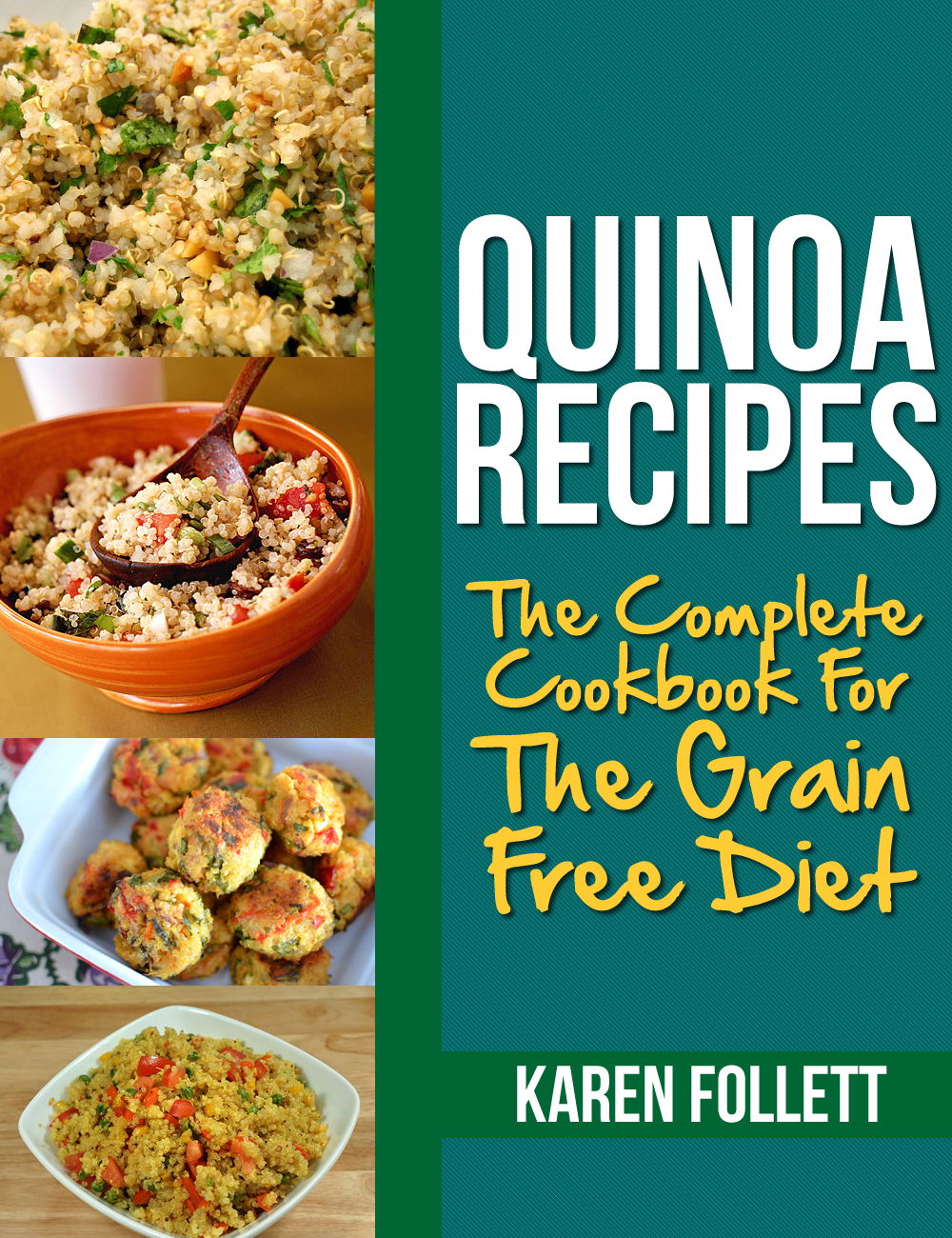 Table of Contents Quinoa Recipes The Complete Cookbook For The Grain Free - photo 1