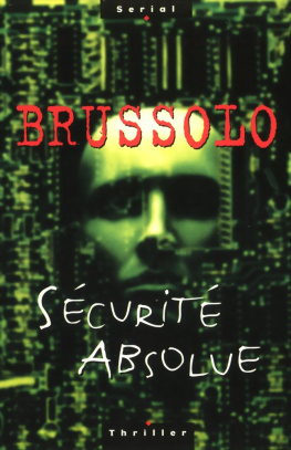 Brussolo - Sécurité absolue