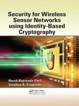 Patil Kupwade Harsh - Security for wireless sensor networks using identity-based cryptography