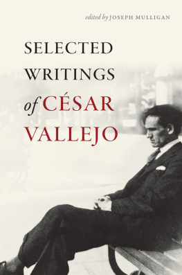 Vallejo César Selected Writings of César Vallejo