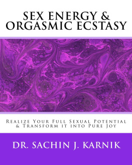 Karnik Sex Energy & Orgasmic Ecstasy