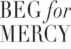 Beg for Mercy - image 1