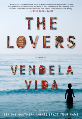 Vendela Vida The Lovers: A Novel