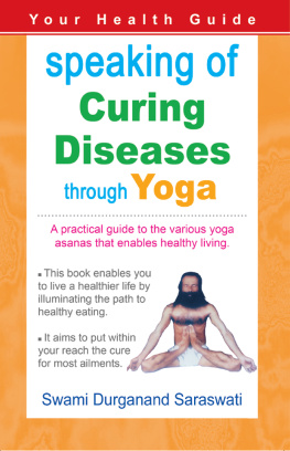 Saraswati - Speaking of Curing Diseases Through Yoga