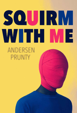 Prunty - Squirm With Me