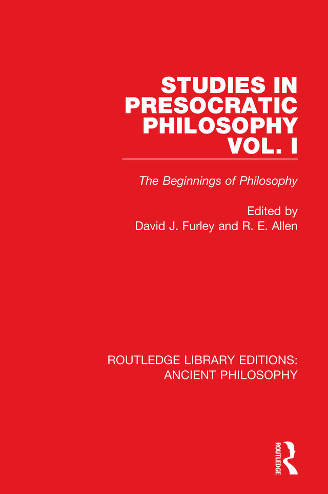 Routledge Library Editions Ancient Philosophy Volume 4 STUDIES IN PRESOCRATIC - photo 1