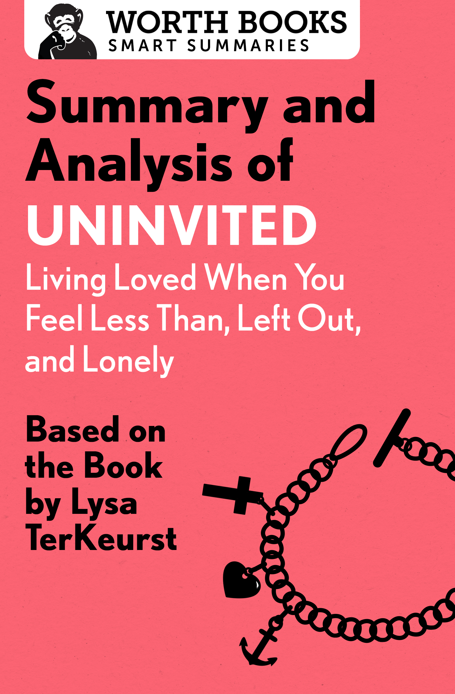 Summary and Analysis of Uninvited Living Loved When You Feel Less Than Left - photo 1