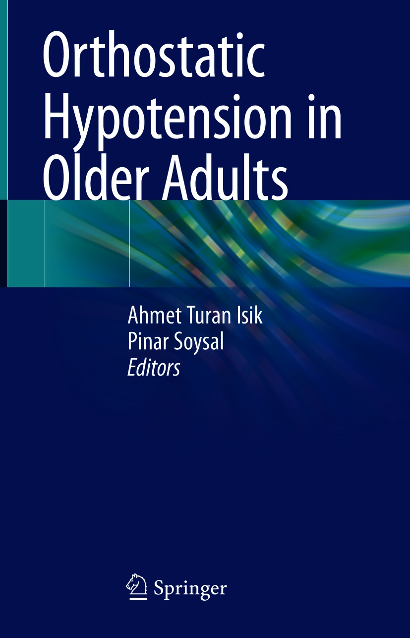 Book cover of Orthostatic Hypotension in Older Adults Editors Ahmet Turan - photo 1