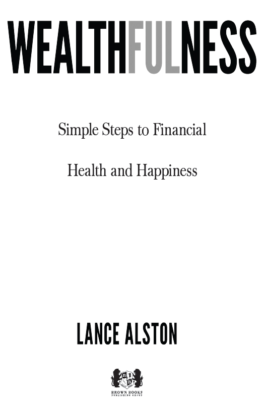 2018 Lance Alston All rights reserved No part of this book may be used or - photo 3