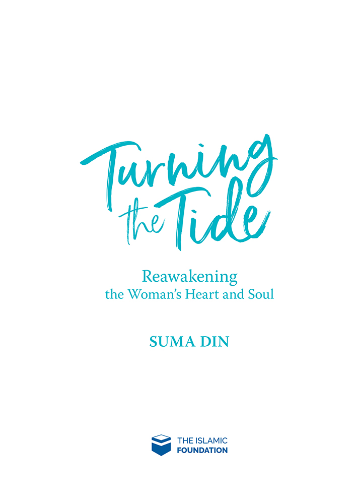 Turning the Tide Reawakening the Womans Heart and Soul First published in - photo 2