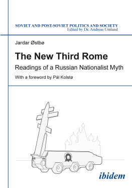 Østbø - The New Third Rome: Readings of a Russian Nationalist