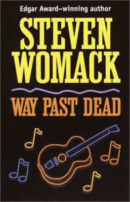 Steven Womack Way Past Dead