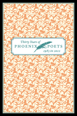 Unknown Thirty Years of Phoenix Poets, 1983 to 2012