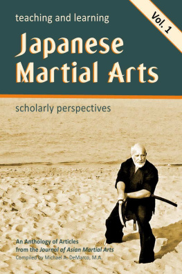 Harrison-Pepper Sally Teaching and Learning Japanese Martial Arts Vol. 1: Scholarly Perspectives