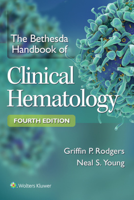 Griffin P Rodgers MDMACP The Bethesda Handbook of Clinical Hematology, 4e