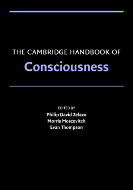 Zelazo Philip David(Editor) The Cambridge Handbook of Consciousness