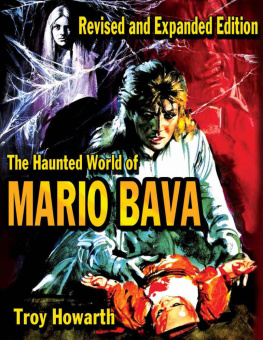 Howarth Troy - The Haunted World of Mario Bava