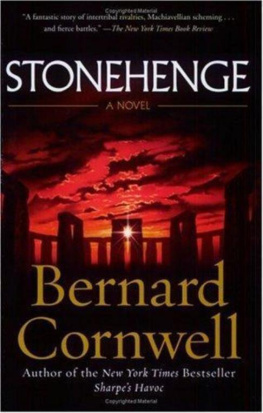 Bernard Cornwell Stonehenge: a novel of 2000 BC