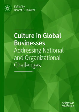 Bharat S. Thakkar - Culture in Global Businesses: Addressing National and Organizational Challenges