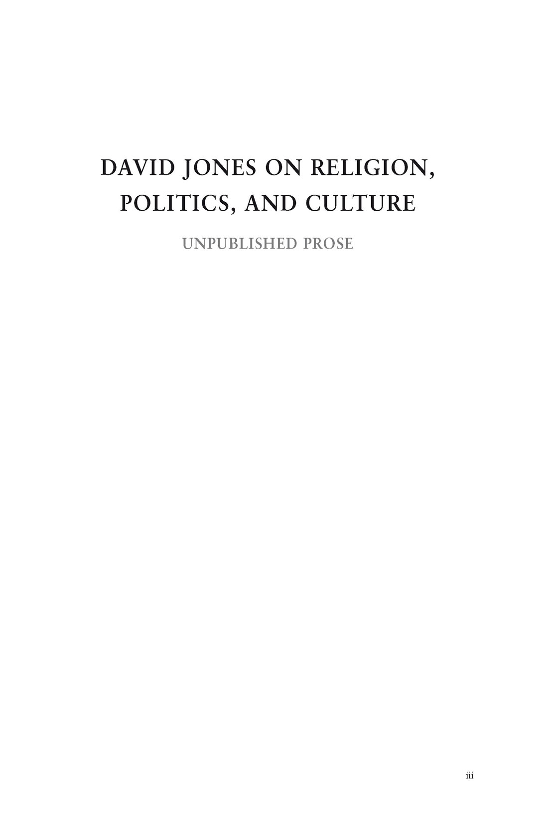 David Jones on Religion Politics and Culture - photo 5