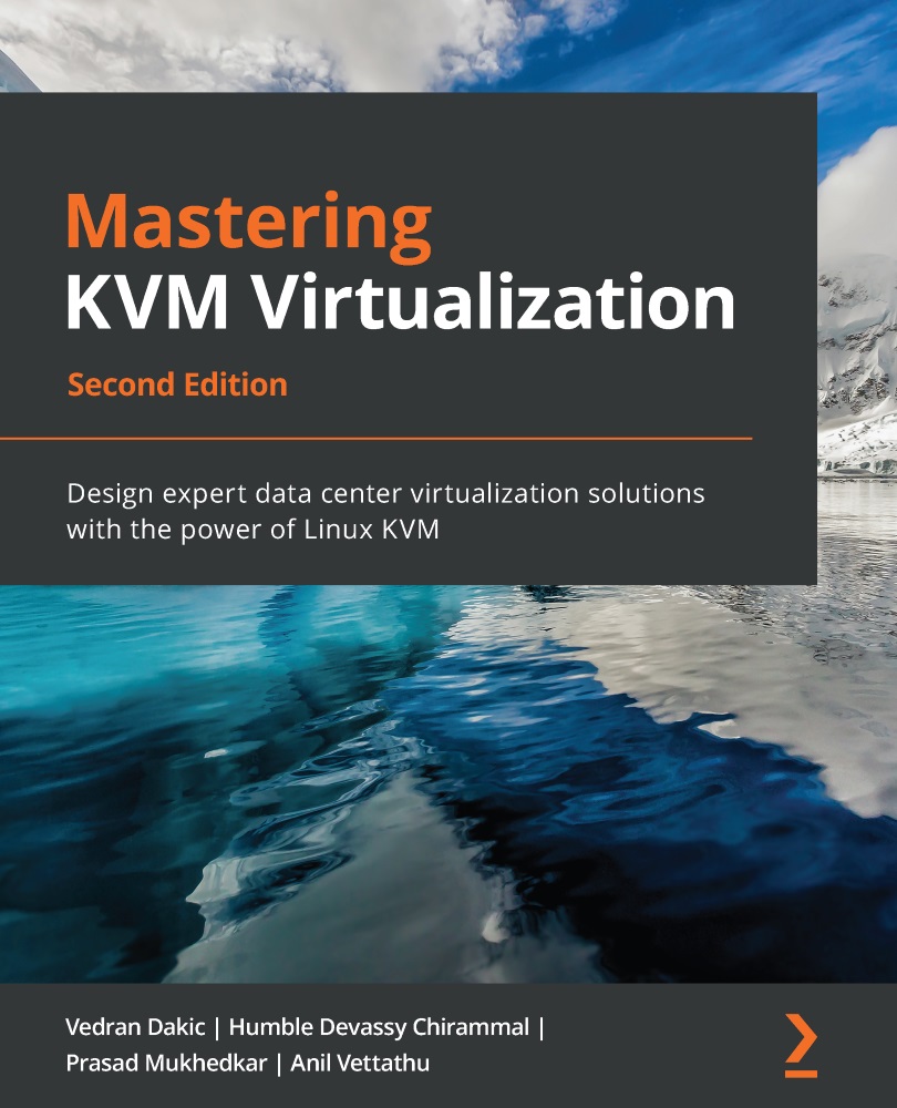 Mastering KVM Virtualization Second Edition Design expert data center - photo 1