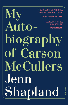 McCullers Carson - My Autobiography of Carson McCullers: A Memoir