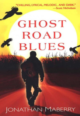 Jonathan Maberry - Ghost Road Blues