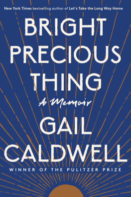 Caldwell Bright precious thing: a memoir
