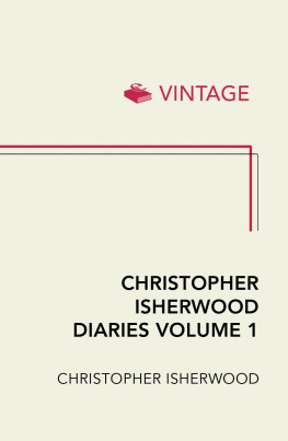 Isherwood - Christopher Isherwood Diaries Volume 1