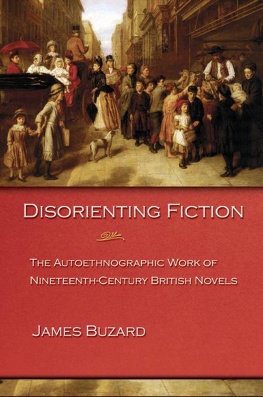 Buzard - Disorienting Fiction: The Autoethnographic Work of Nineteenth-Century British Novels