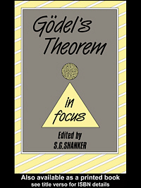 title Godels Theorem in Focus Croom Helm Philosophers in Focus Series - photo 1