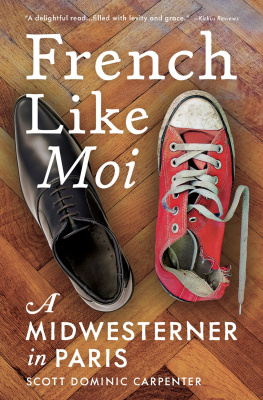 Carpenter - French like moi: a Midwesterner in Paris