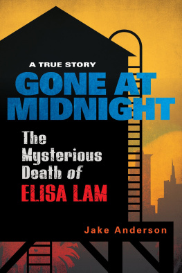 Anderson Gone at Midnight: The Mysterious Death of Elisa Lam