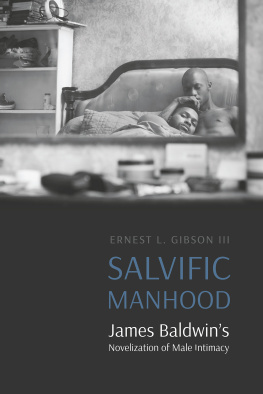 Baldwin James - Salvific manhood: James Baldwins novelization of male intimacy