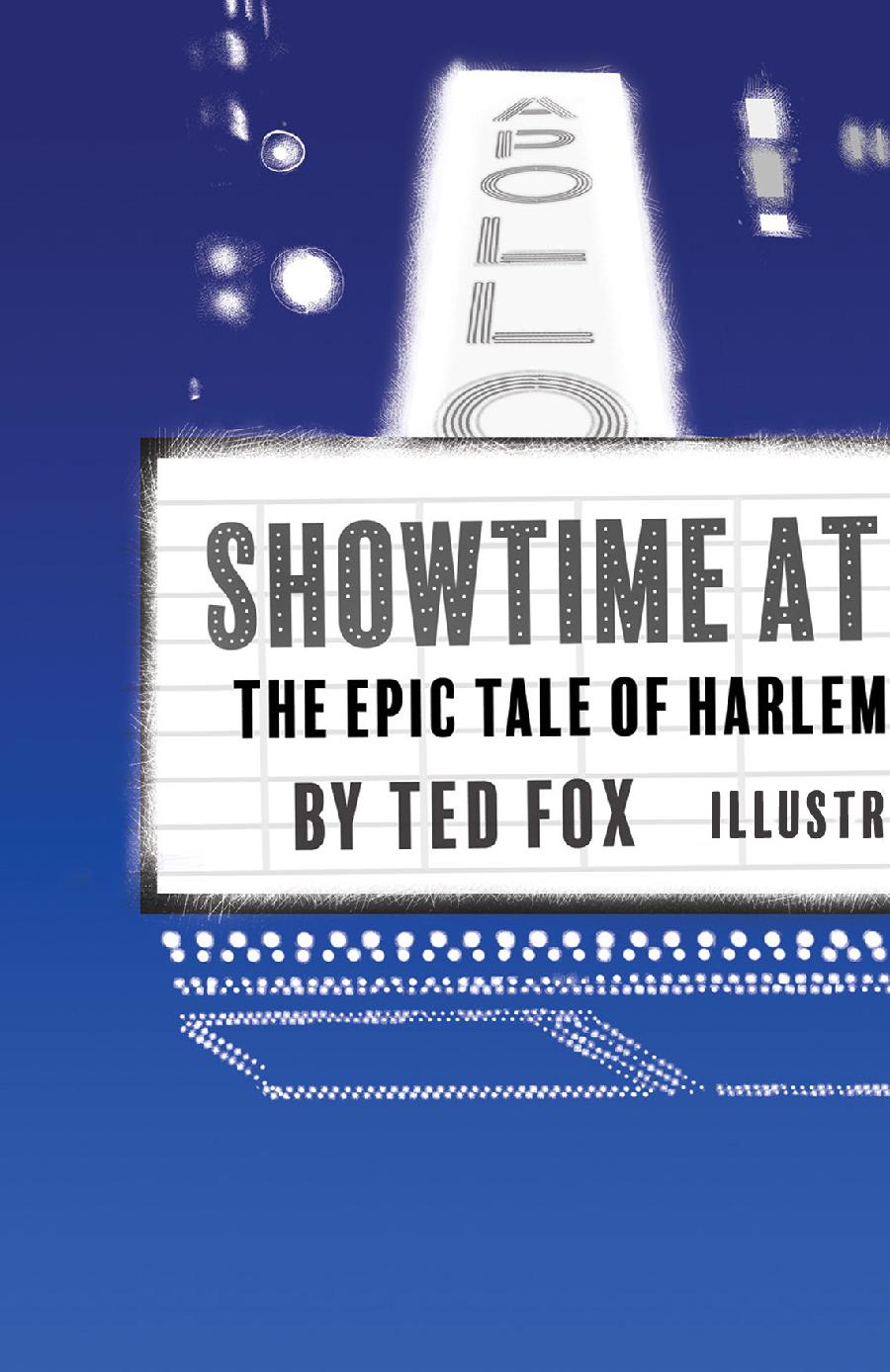 Showtime at the Apollo The Epic Tale of Harlems Legendary Theater - photo 14